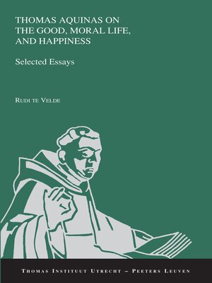 cover image of Thomas Aquinas on the Good, Moral Life, and Happiness